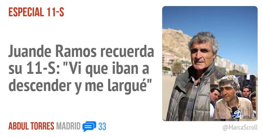 ESPECIAL 11-S. Juande Ramos recuerda su 11-S: "Vi que iban a descender y me largué"
