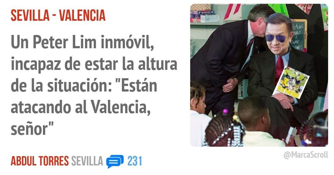 SEVILLA - VALENCIA. Un Peter Lim inmóvil, incapaz de estar la altura de la situación: "Están atacando al Valencia, señor"