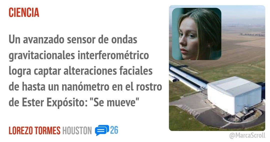 CIENCIA. Un avanzado sensor de ondas gravitacionales interferométrico logra captar alteraciones faciales de hasta un nanómetro en el rostro de Ester Expósito: "Se mueve"
