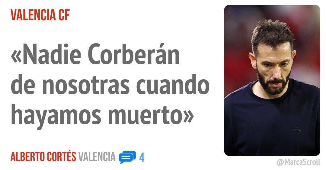 VALENCIA CF. «Nadie Corberán de nosotras cuando hayamos muerto»