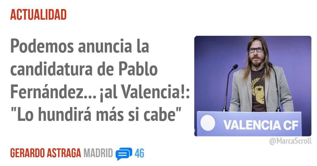 ACTUALIDAD. Podemos anuncia la candidatura de Pablo Fernández... PI Valencia!: "Lo hundirá más si cabe"