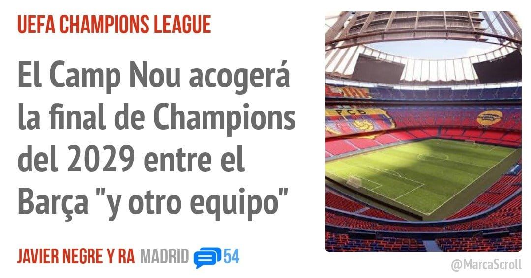 UEFA CHAMPIONS LEAGUE. El Camp Nou acogerá la final de Champions del 2029 entre el Barça "y otro equipo"