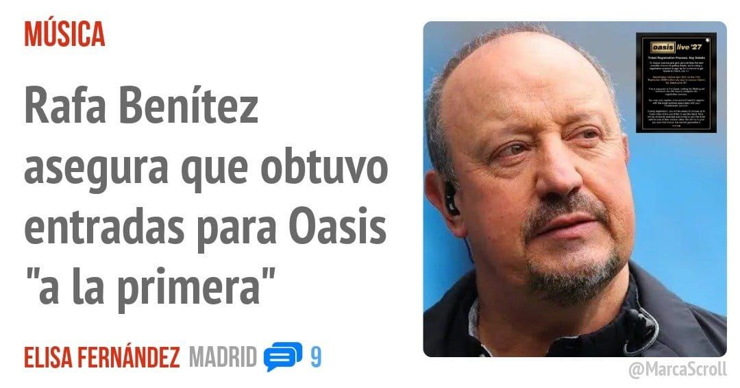 Rafa Benítez asegura que obtuvo entradas para Oasis "a la primera"