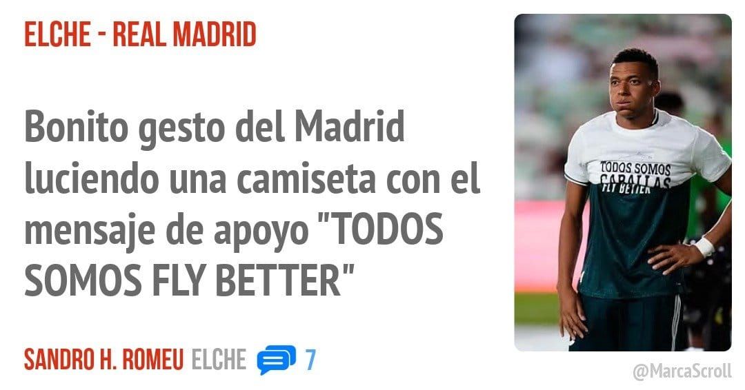 ELCHE - REAL MADRID. Bonito gesto del Madrid luciendo una camiseta con el mensaje de apoyo "TODOS SOMOS FLY BETTER"