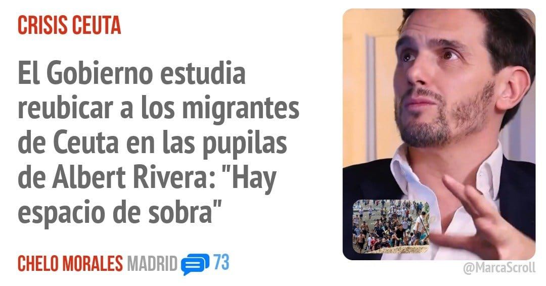 CRISIS CEUTA. El Gobierno estudia reubicar a los migrantes de Ceuta en las pupilas de Albert Rivera: "Hay espacio de sobra"