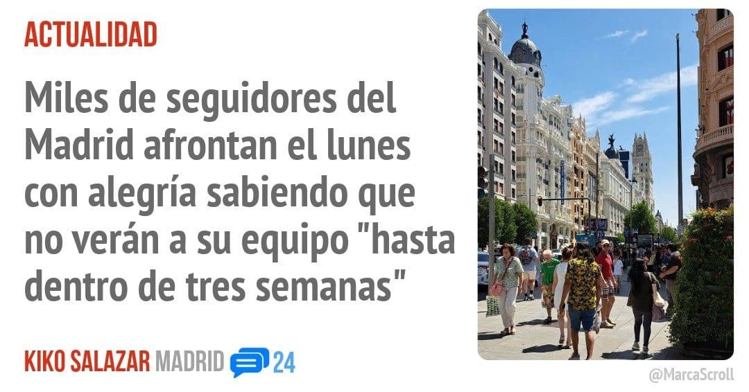 ACTUALIDAD. Miles de seguidores del Madrid afrontan el lunes con alegría sabiendo que no verán a su equipo "hasta dentro de tres semanas"