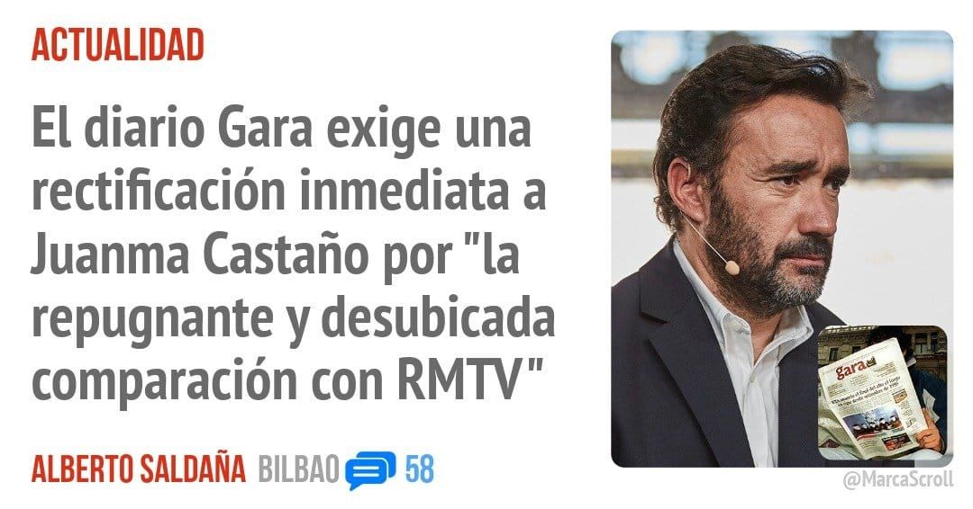 ACTUALIDAD. El diario Gara exige una rectificación inmediata a Juanma Castaño por "la repugnante y desubicada comparación con RMW"
