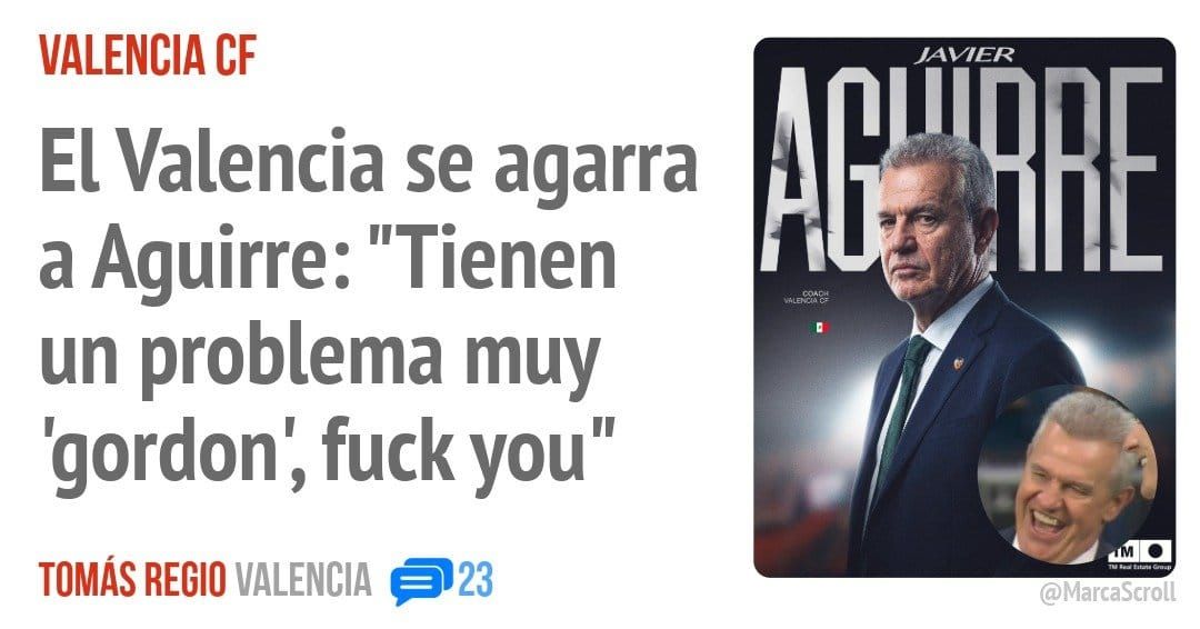 VALENCIA CF. El Valencia se agarra a Aguirre: "Tienen un problema muy 'gordon', fuck you"