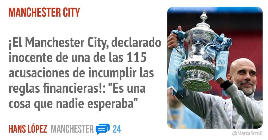 MANCHESTER CITY. iEl Manchester City, declarado inocente de una de las 115 acusaciones de incumplir las reglas financieras!: "Es una cosa que nadie esperaba"