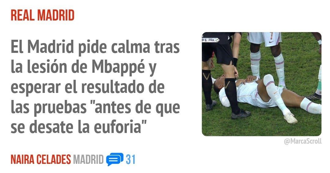 REAL MADRID. El Madrid pide calma tras la lesión de Mbappé y esperar el resultado de las pruebas "antes de que se desate la euforia"