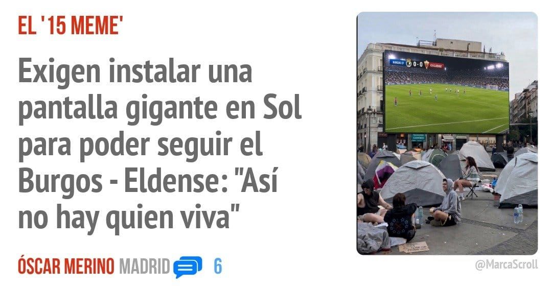 EL '15 MEME'. Exigen instalar una pantalla gigante en Sol para poder seguir el Burgos - Eldense: "Así no hay quien viva"