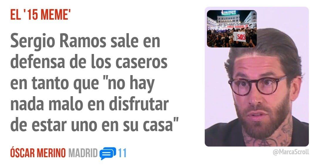 EL '15 MEME'. Sergio Ramos sale en defensa de los caseros en tanto que "no hay nada malo en disfrutar de estar uno en su casa"