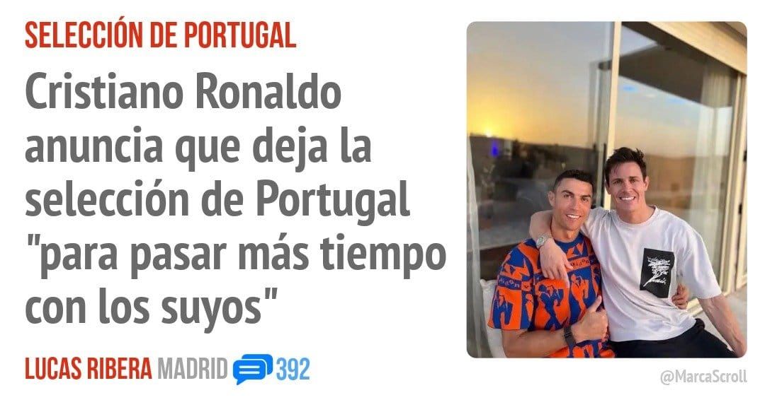 SELECCIÓN DE PORTUGAL. Cristiano Ronaldo anuncia que deja la selección de Portugal "para pasar más tiempo con los suyos"