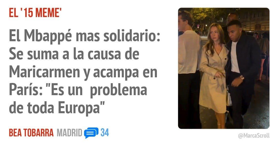 EL '15 MEME'. El Mbappé mas solidario: Se suma a la causa de Maricarmen y acampa en París: "Es un problema de toda Europa"