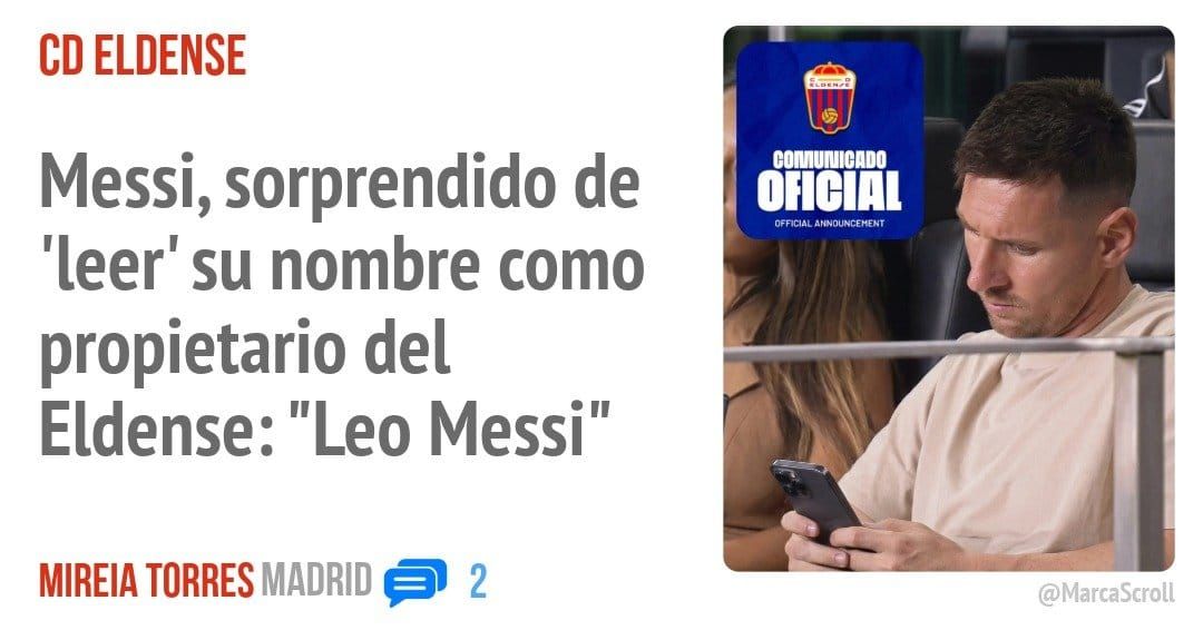 CD ELDENSE. Messi, sorprendido de 'leer' su nombre como propietario del Eldense: "Leo Messi"