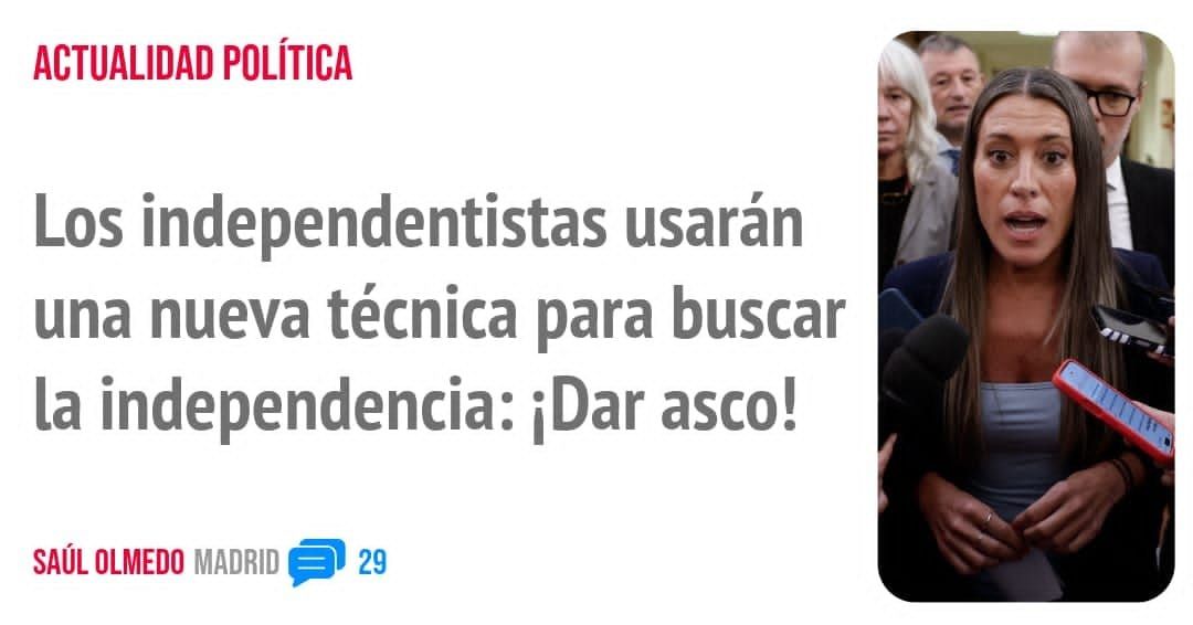 ACTUALIDAD POLÍTICA. Los independentistas usarán una nueva técnica para buscar la independencia: iDar asco!