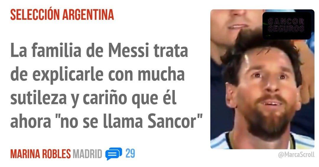 SELECCIÓN ARGENTINA. La familia de Messi trata de explicarle con mucha sutileza y cariño que él ahora "no se llama Sancor"