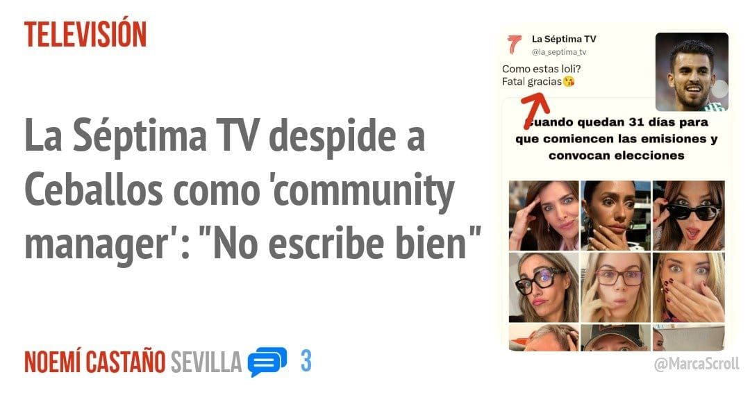 TELEVISIÓN. La Séptima W despide a Ceballos como 'community manager': "No escribe bien"