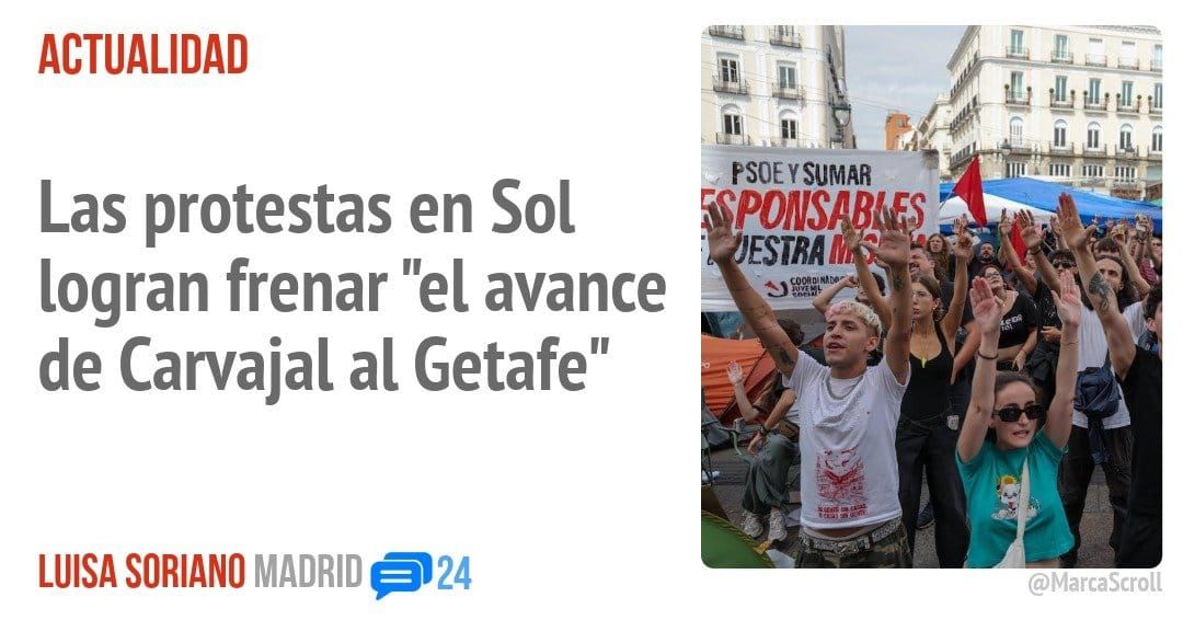 ACTUALIDAD. Las protestas en Sol logran frenar "el avance de Carvajal al Getafe"