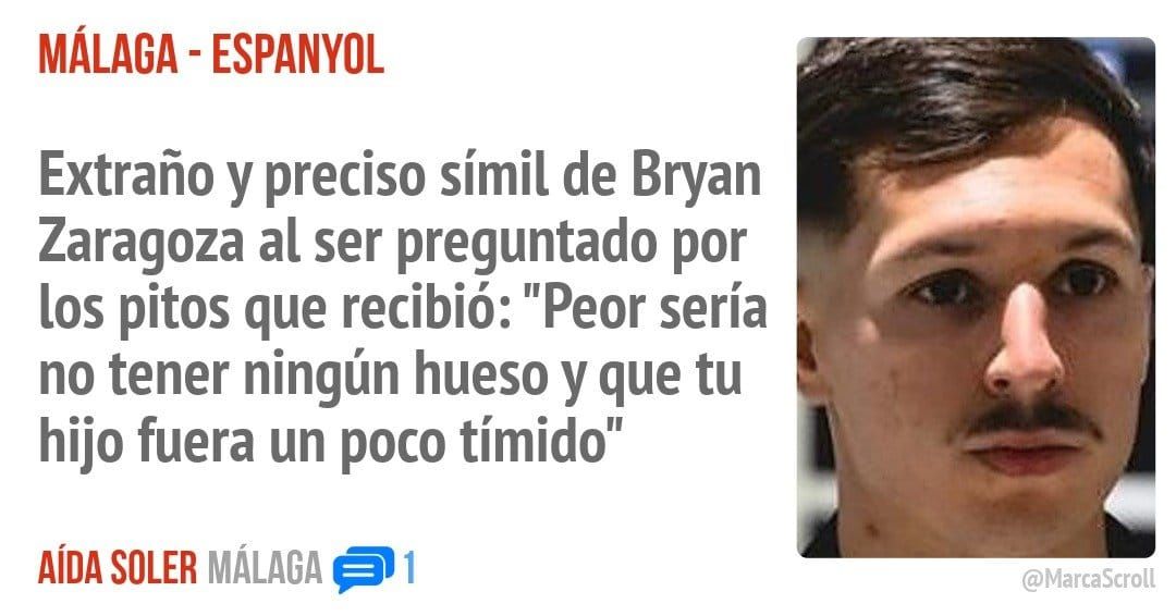 MÁLAGA - ESPANYOL. Extraño y preciso símil de Bryan Zaragoza al ser preguntado por los pitos que recibió: "Peor sería no tener ningún hueso y que tu hijo fuera un poco tímido"