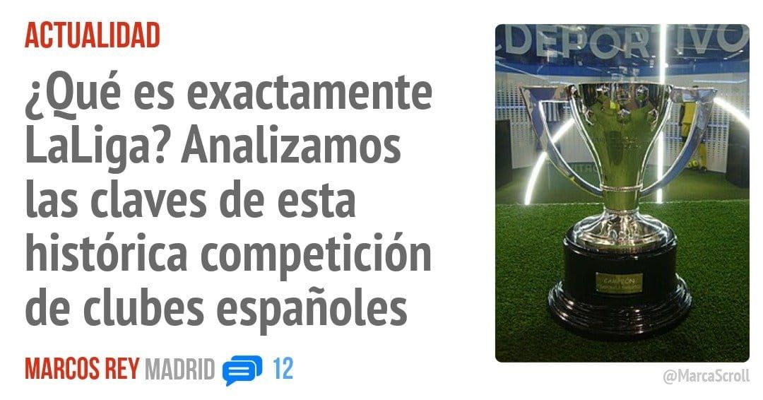 ACTUALIDAD. ¿Qué es exactamente LaLiga? Analizamos las claves de esta histórica competición de clubes españoles