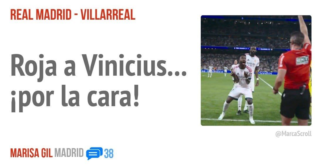 REAL MADRID - VILLARREAL. Roja a Vinicius„, 'apor la cara!