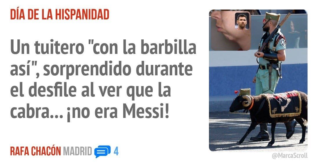 DÍA DE LA HISPANIDAD. Un tuitero "con la barbilla así", sorprendido durante el desfile al ver que la cabra... ino era Messi!