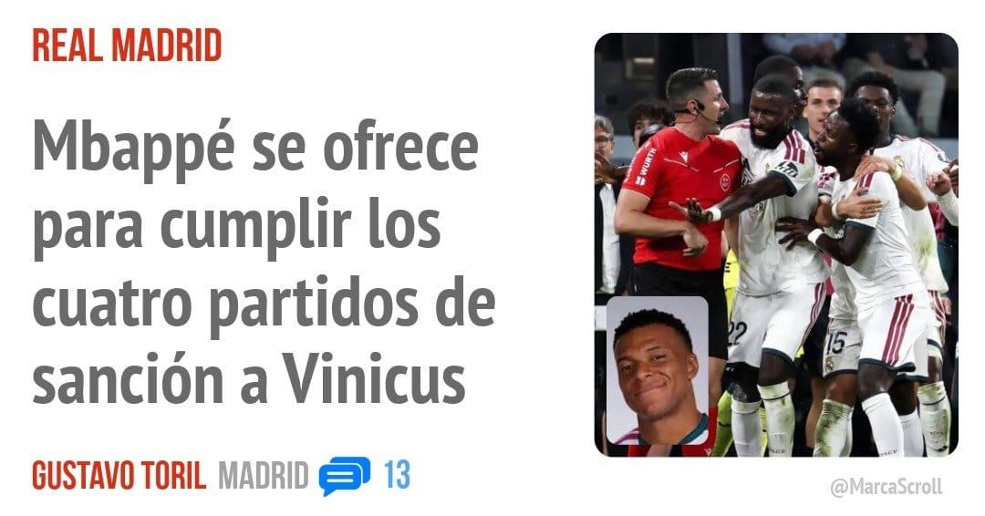 REAL MADRID. Mbappé se ofrece para cumplir los cuatro partidos de sanción a Vinicus