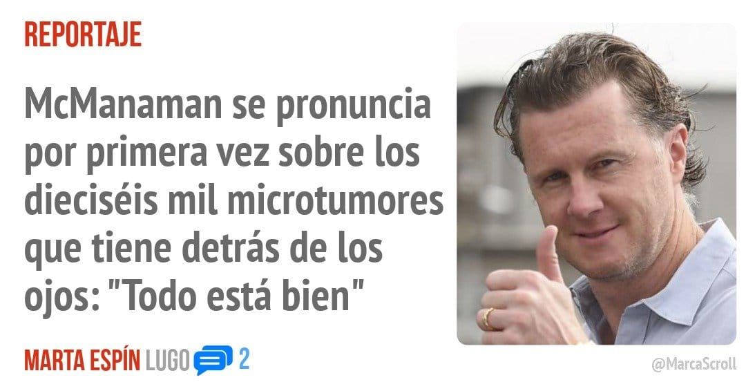 REPORTAJE. McManaman se pronuncia por primera vez sobre los dieciséis mil microtumores que tiene detrás de los ojos: "Todo está bien"