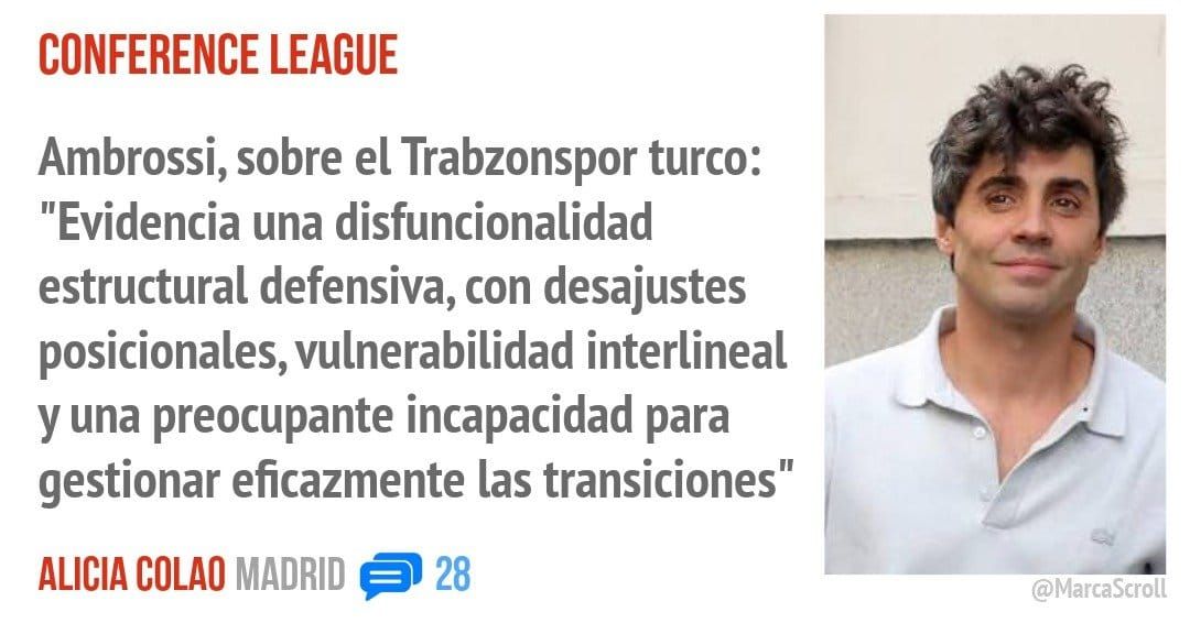 CONFERENCE LEAGUE. Ambrossi, sobre el Trabzonspor turco: "Evidencia una disfuncionalidad estructural defensiva, con desajustes posicionales, vulnerabilidad interlineal y una preocupante inca