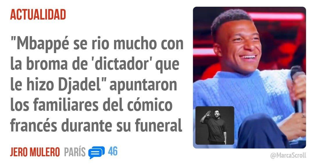 ACTUALIDAD. "Mbappé se rio mucho con la broma de 'dictador' que le hizo Djadel" apuntaron los familiares del cómico francés durante su funeral