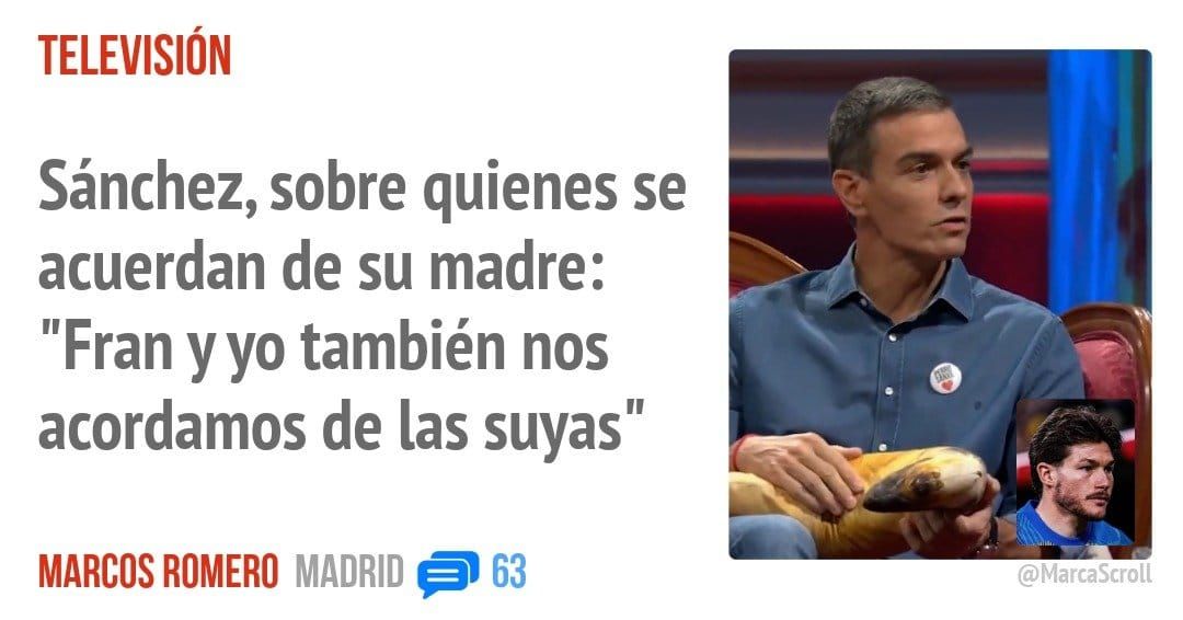 TELEVISIÓN. Sánchez, sobre quienes se acuerdan de su madre: "Fran yyo también nos acordamos de las suyas"