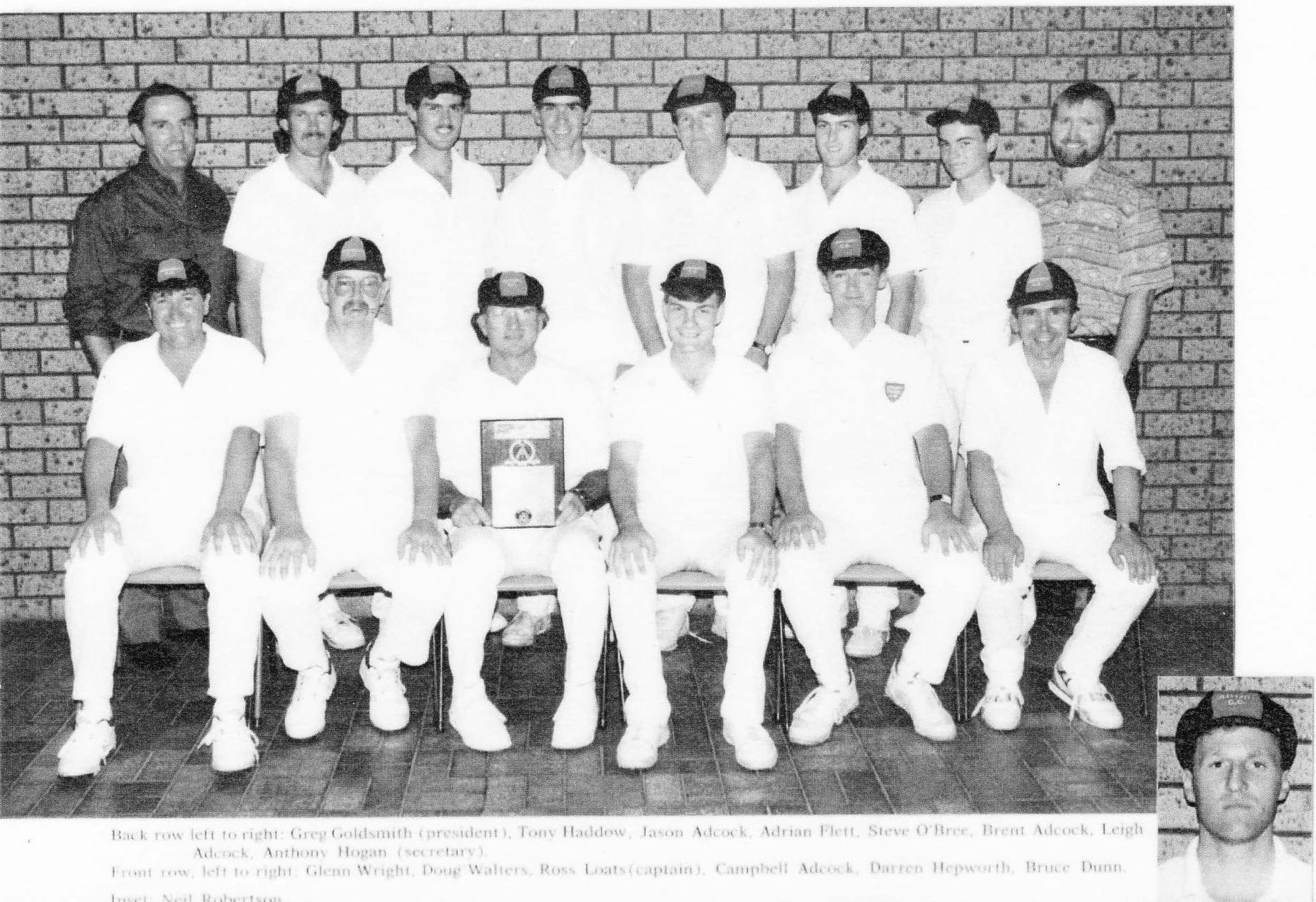 Jeffcott Cricket  Club D.D.C.A. “A” Grade Premiership 1993-’94: Back row, left to right, Greg Goldsmith (president), Tony Haddow, Jason Adcock, Adrian Flett, Steve O’Bree, Brent Adcock, Leigh Adcock, Anthony Hogan (secretary). Seated: Glenn Wright, Doug Walters, Ross Loats (captain), Campbell Adcock, Darren Hepworth, Bruce Dunn. Inset: Neil Robertson.