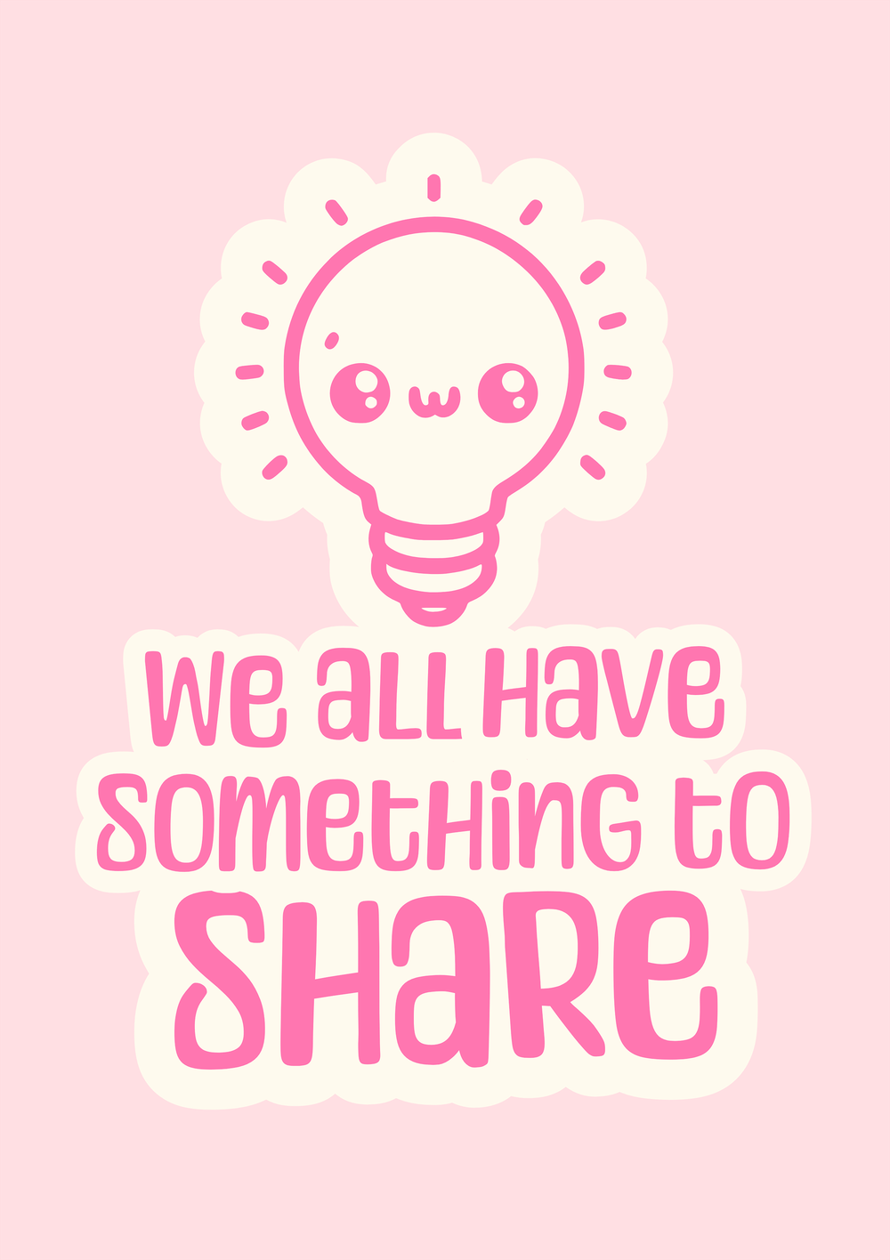 We All Have Something To Share Poster