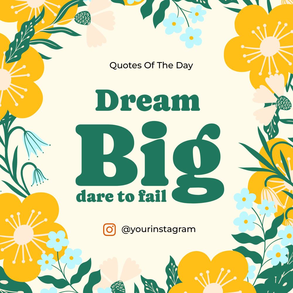 Dream Big Dare to Fail Instagram Post