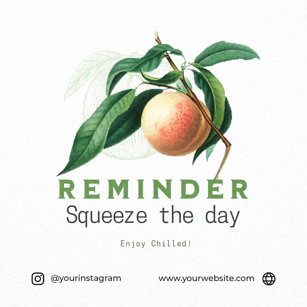 Reminder Sqeuuze The Day
