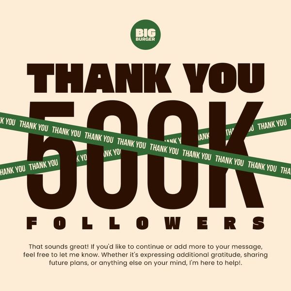 Thank You 500k Followers Big Burger Instagram Post