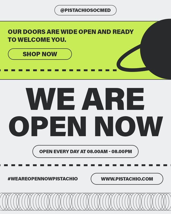We Are Open Now Pistachio Instagram Post