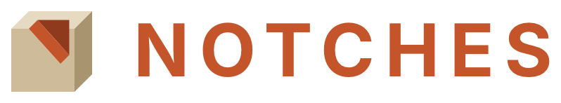 Notches