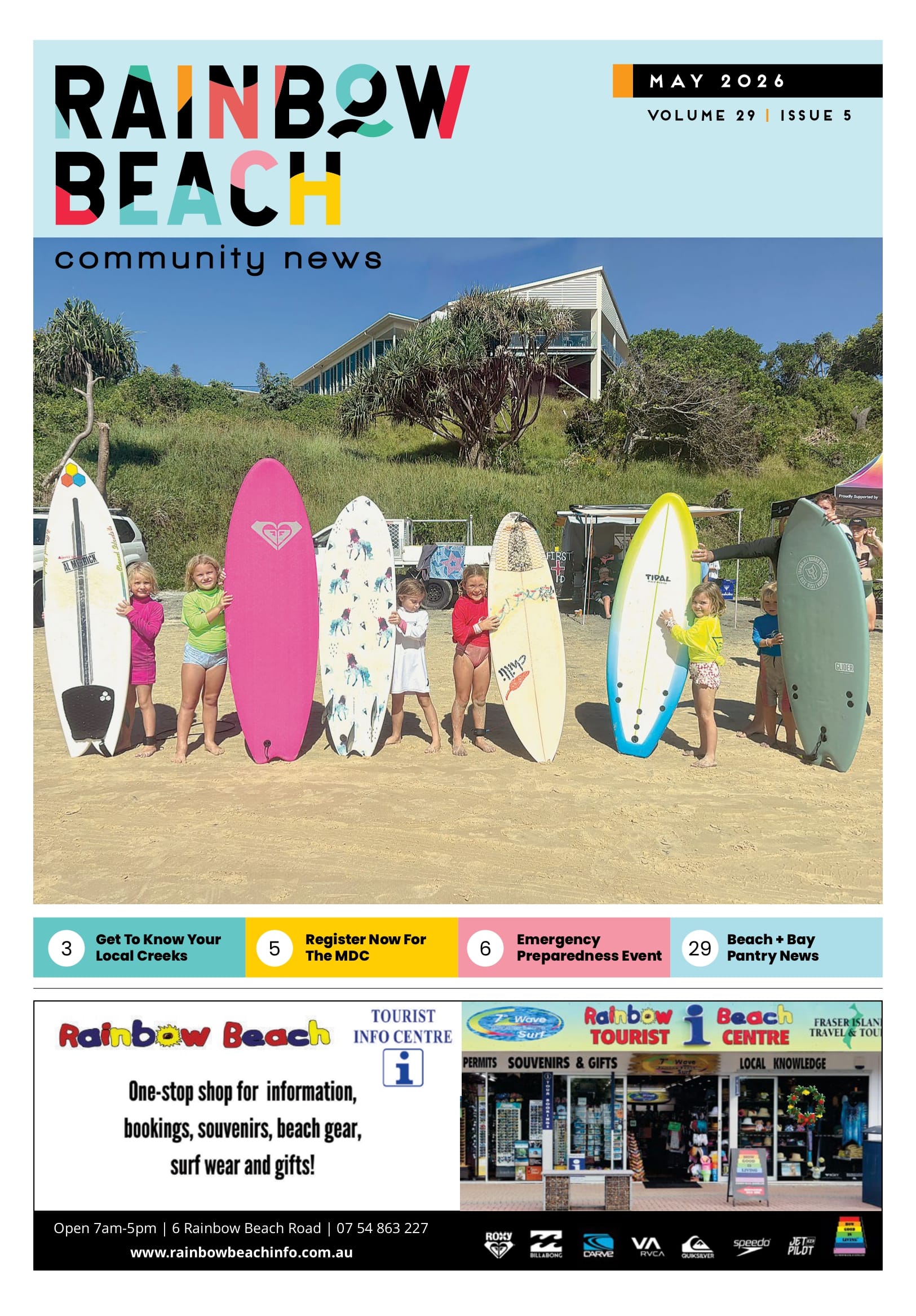 Rainbow Beach Boardriders Club Micro Groms ready for their heat! See page 14 for the latest from the club.
