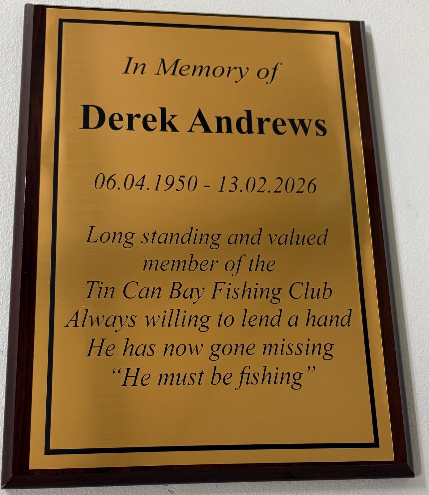A memorial plaque to club legend Derek Andrews has now been erected in the clubhouse.