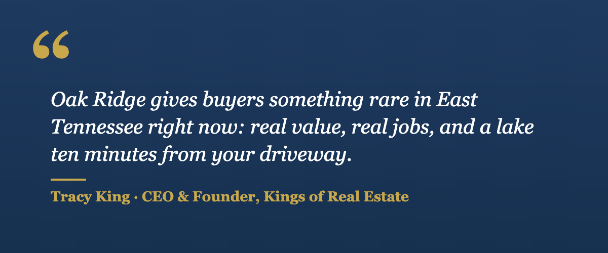 Tracy King quote about buying a home in Oak Ridge Tennessee in 2026