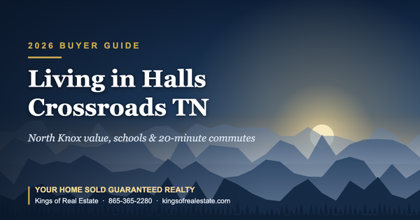 Living in Halls Crossroads TN: 2026 Home Buyer's Guide