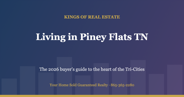 Living in Piney Flats TN: 2026 Buyer’s Guide to the Tri-Cities’ Center