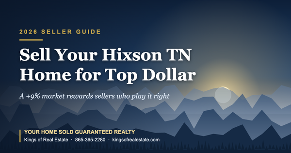 How to Sell Your Home in Hixson TN for Top Dollar in 2026