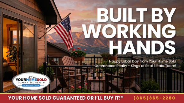 Labor Day 2026 banner — American flag on a Tennessee mountain-view deck with the Your Home Sold Guaranteed Realty logo, Kings of Real Estate Team