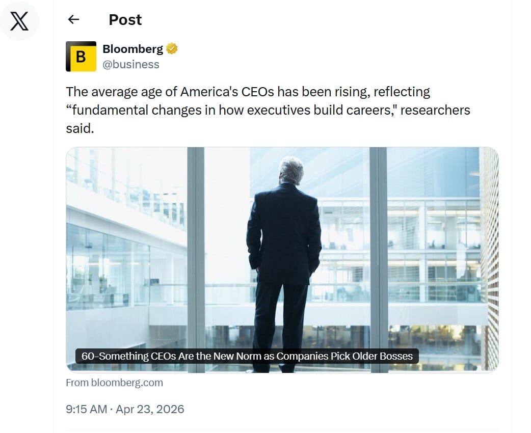 Screenshot of a Bloomberg X post stating that the average age of America’s CEOs has been rising, accompanied by a photo of an older man in a suit standing in front of large office windows. The embedded headline reads, “60-Something CEOs Are the New Norm as Companies Pick Older Bosses.”