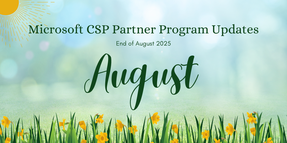 Microsoft CSP Partner Program Updates - August / September 2025