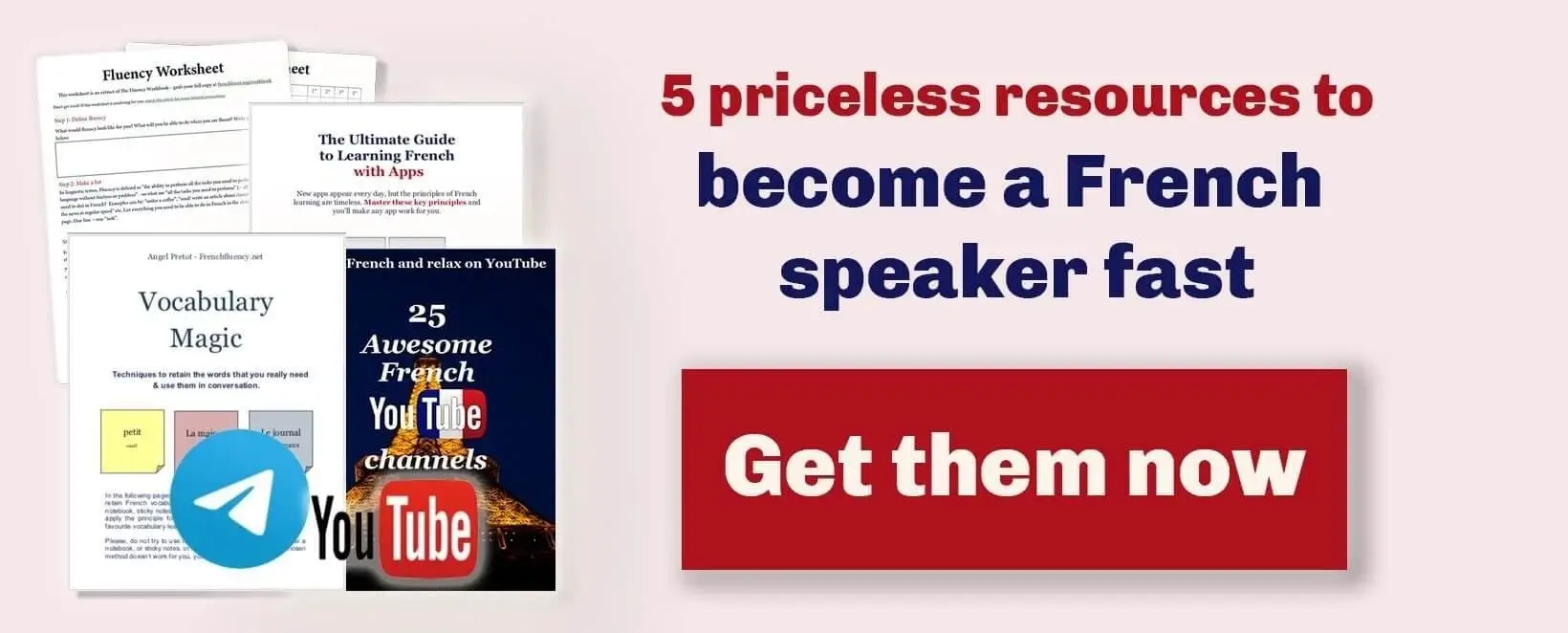 A banner offering to download 5 priceless resources to become a French speaker, including a visual of a vocabulary guide and a French YouTube guide, and a red button