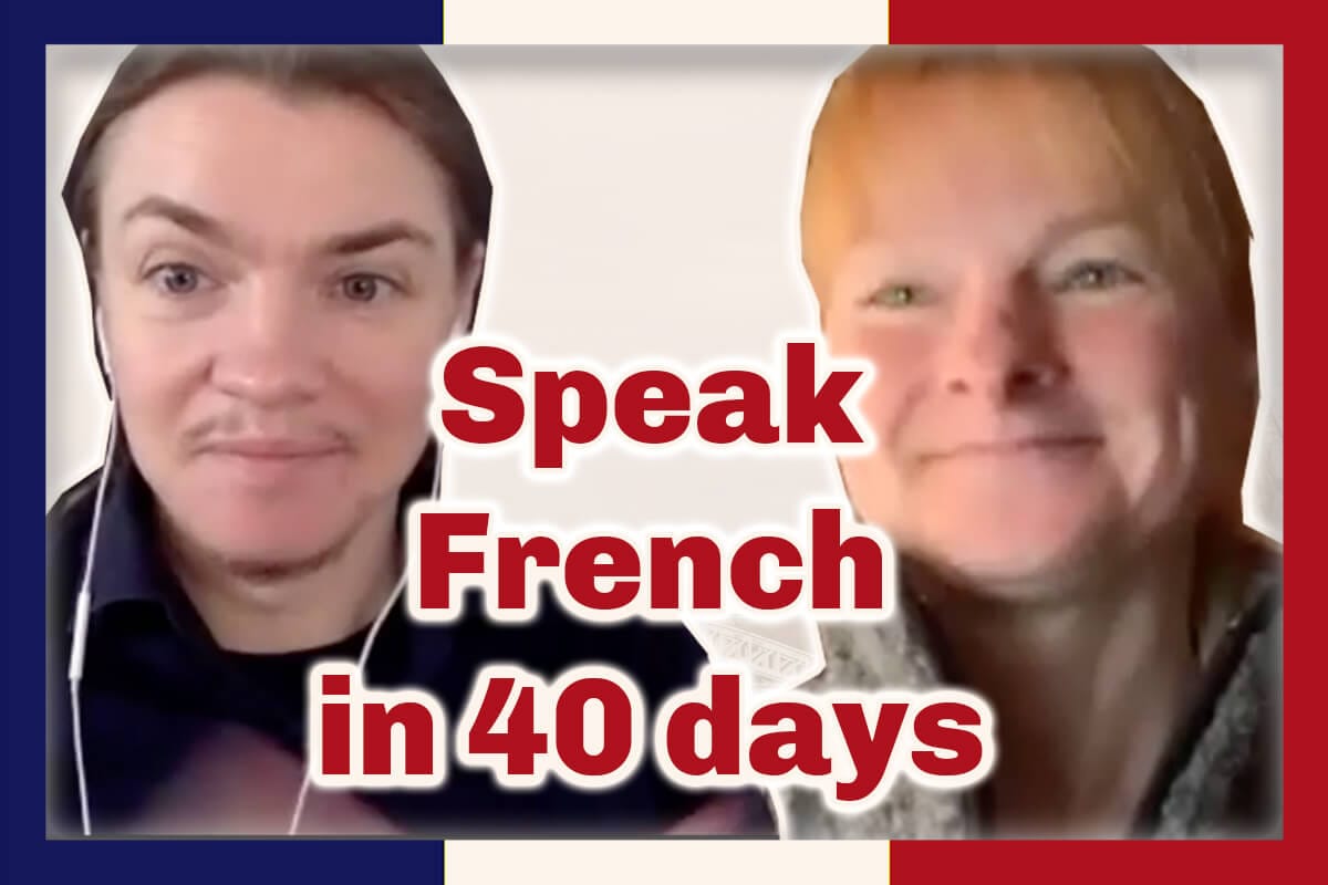 Two portraits of Angel Pretot and his student Beth facing the camera and smiling.  The words Speak French in 40 days in red outlined in white in foreground